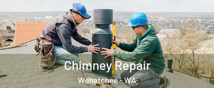  Chimney Repair Wenatchee - WA