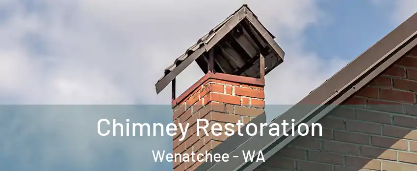  Chimney Restoration Wenatchee - WA