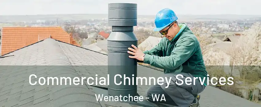  Commercial Chimney Services Wenatchee - WA