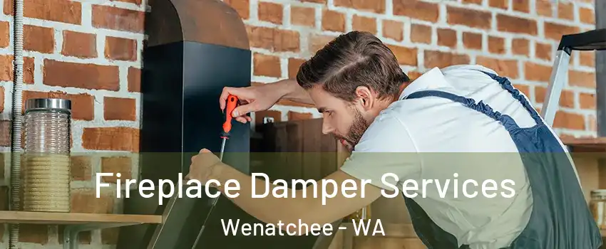  Fireplace Damper Services Wenatchee - WA