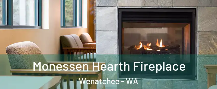 Monessen Hearth Fireplace Wenatchee - WA
