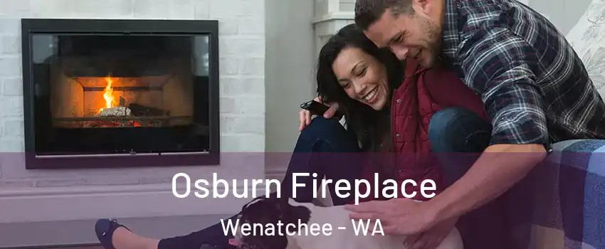  Osburn Fireplace Wenatchee - WA
