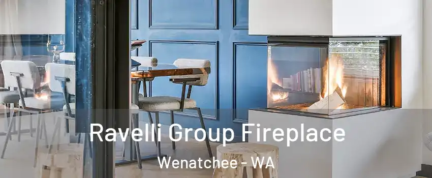  Ravelli Group Fireplace Wenatchee - WA